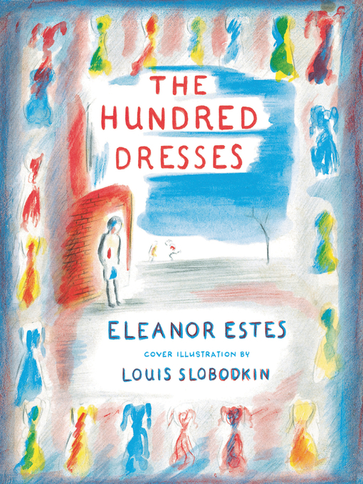 Title details for The Hundred Dresses by Eleanor Estes - Wait list